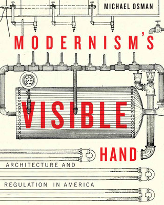 Front cover of Osman’s book Modernism’s Visible Hand.