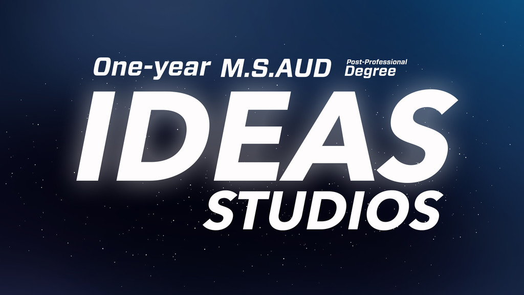 APPLY NOW: Join the IDEAS STUDIOS (M.S.AUD)